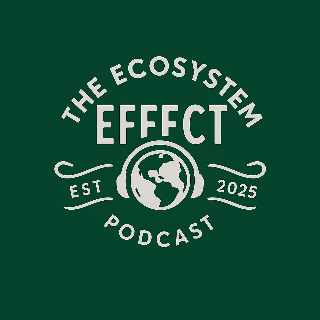 The Ecosystem Effect Podcast Logo